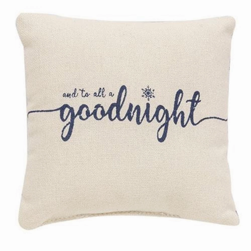 *And To All A Goodnight Mini Pillow
