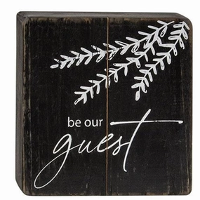 *Be Our Guest Black Wooden Sign